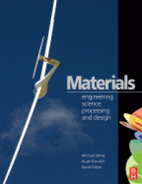 Materials: Engineering, Science, Processing and Design