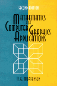 Mathematics for Computer Graphics Applications 2ed