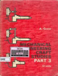 Mechanical Engineering Craft Studies Part 3