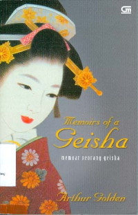 Memoirs of A Geisha: Memoar Seorang Geisha