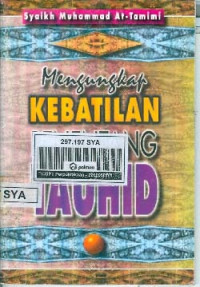 Mengungkap Kebatilan Penentang Tauhid