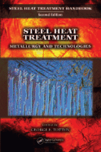 Steel Heat Treatment Metallurgy and Technologies 2ed