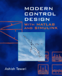 Modern Control Design With Matlab and Simulink