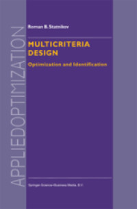 Multicriteria Design Optimization and Identification