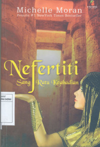 Nefertiti Sang Ratu Keabadian