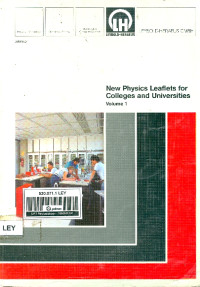 New Physics Leaflets for Colleges And Universities Volume 1