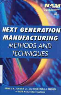 Next Generation Manufactuirng Methods And Techniques