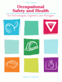 Occupational Safety and Health for Technologists, Engineers, and Managers 6ed