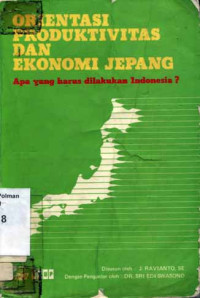 Orientasi Produktivitas Dan Ekonomi Jepang