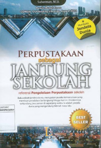 Perpustakaan Sebagai Jantung Sekolah