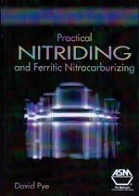 Practical Nitriding and Ferritic Nitrocarburizing