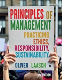 Principles of Management. Practicing, Ethics, Responsibility, Sustainability