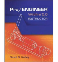 Pro/Engineer. Wildfire 5.0 Instructor
