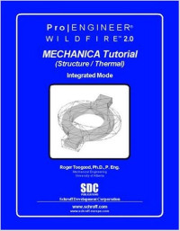 Pro/Mechanica Wildfire 2.0 Structure & Thermal