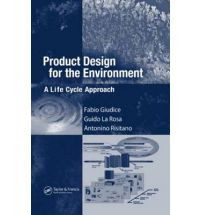 Product Design for the Environment: A Life Cycle Approach