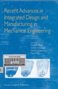Recent Advances In Integrated Design And Manufacturing In Mechanical Engineering