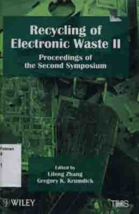 Recycling of Electronic Waste II : Proceedings of the Second Symposium