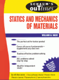 Schaum's Outlines: Statics and Mechanics of Materials