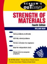 Schaum's Outlines: Statics And Strength of  Materials