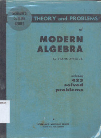 Schaum's outline of Theory and Problems of Modern Algebra