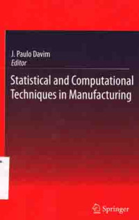 Statistical and Computational Techniques in Manufacturing