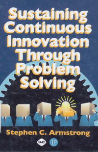 Sustaining Continuous Innovation Through Problem Solving