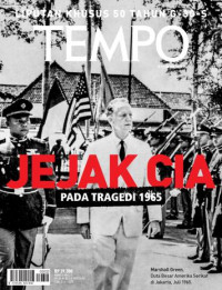 TEMPO edisi 4336. jejak CIA Pada Tragedi 1965