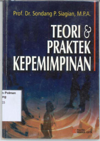 Teori & Praktek Kepemimpinan