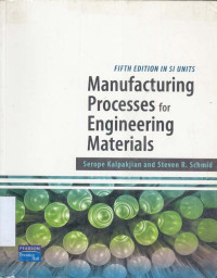 Manufacturing Processes for Engineering Materials