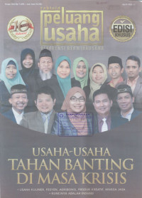 PELUANG USAHA edisi 01/XI. Usaha - Usaha Tahan Banting Dimasa Krisis