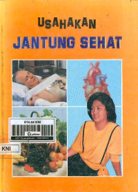 Usahakan Jantung Sehat