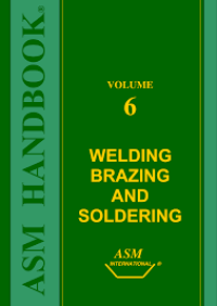 ASM HANDBOOK : Welding, Brazing, and Soldering Volume 6