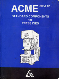 ACME Standards Components for Press Dies 2014.12 edition