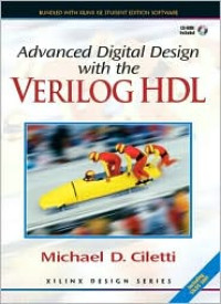 Advanced Digital Design With The Verilog HDL