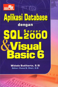 Aplikasi Database Dengan SQL Server 2000 Dan Visual Basic 6