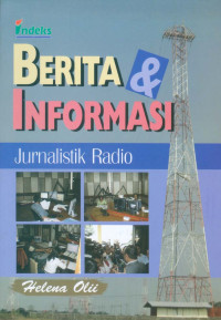 Berita dan Informasi.   Jurnalistik Radio