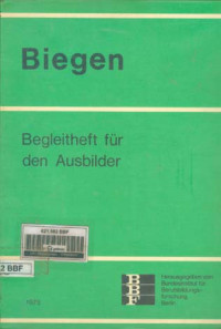 Biegen. Begleitheft für Den Ausbilder