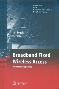 Broadband Fixed Wireless Access:  A Systems Perspective