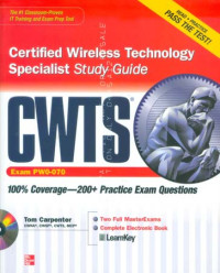 CWTS. Certified Wireless Technology Specialist Study Guide