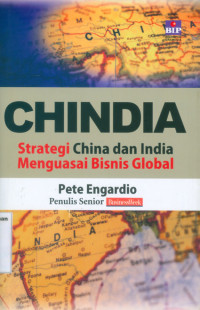 Chindia: Strategi China dan India Menguasai Bisnis Global