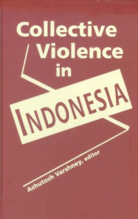 Collective Violence in Indonesia