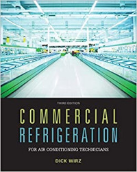 Commercial Refrigeration for Air Conditioning Technicians 3 edition