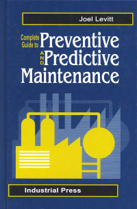 Complete Guide to Preventive and Predictive Maintenance