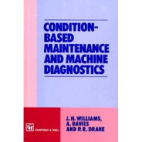 Condition Based Maintenance And Machine Diagnostics