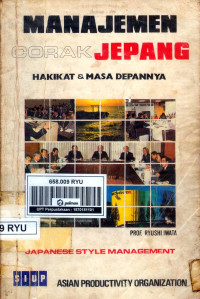 Manajemen Corak Jepang: Hakikat Dan Masa Depannya