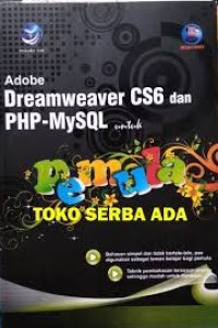 Adobe Dreamweaver CS6 dan PHP - MySQL Untuk Pemula