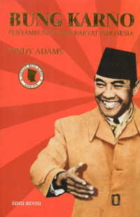 Bung Karno Penyambung Lidah Rakyat Indonesia