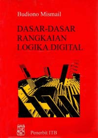 Dasar-Dasar Rangkaian Logika Digital