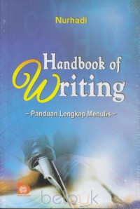 Handbook of Writing : Panduan Lengkap Menulis