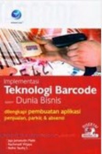 Implementasi Teknologi Barcode dalam Dunia Bisnis